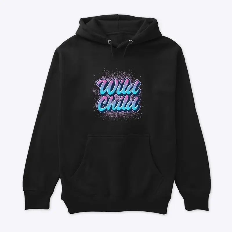 Wild Child Hoodie/Crewneck