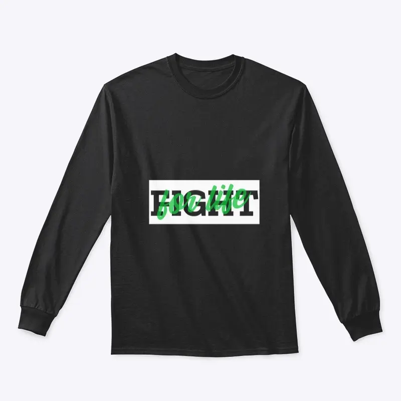 Fight For Life Tees